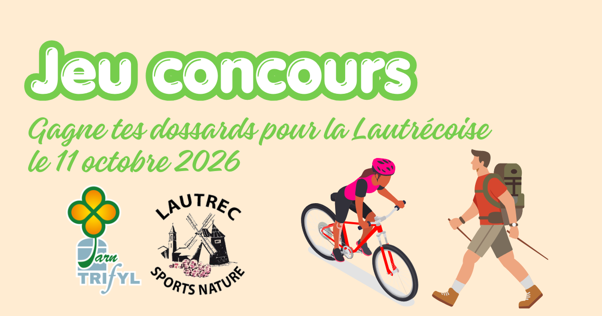 Gagnez vos dossards pour La Lautrécoise !